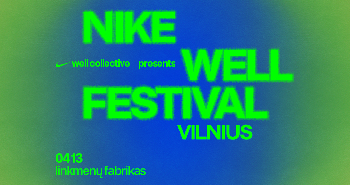 Nike Well Festival Vilnius